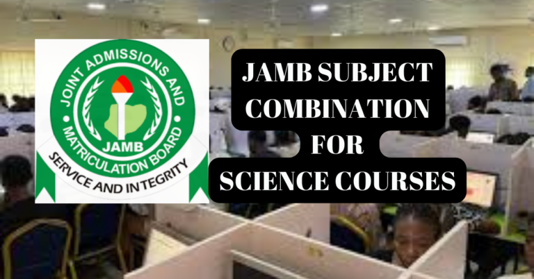 JAMB Subject Combination for Science Courses