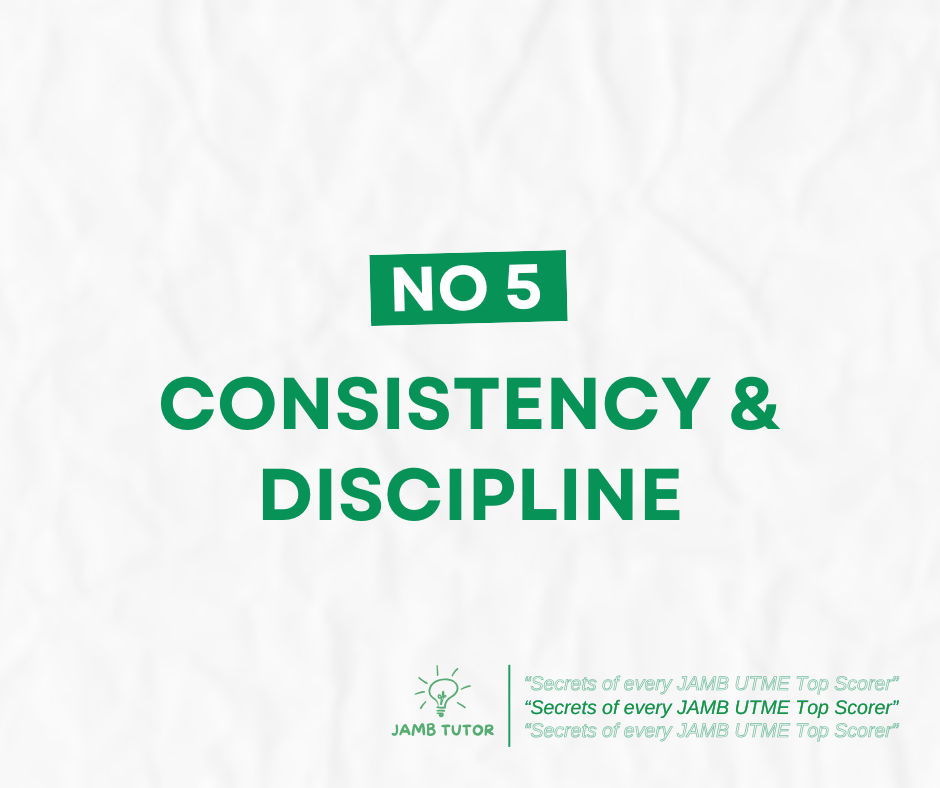 No 5: Consistency and Discipline