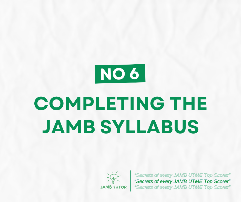 No 6: completing the jamb syllabus