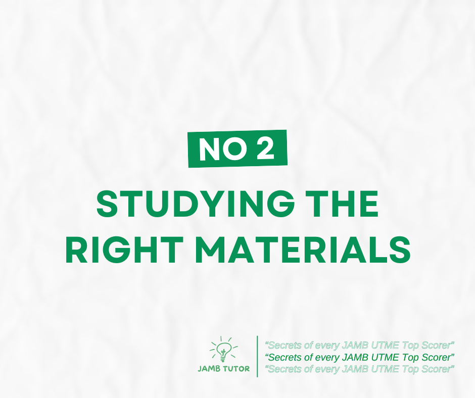 No 2: Studying the right materials